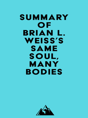 cover image of Summary of Brian L. Weiss's Same Soul, Many Bodies